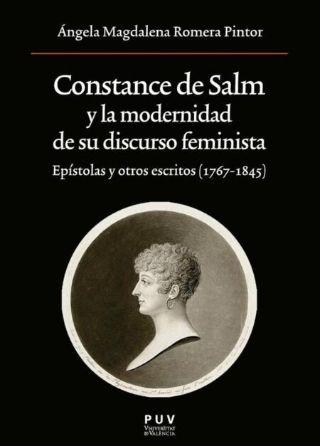 Constance de Salm y la modernidad de su discurso feminista:Epístolas y otros escritos (1767-1845)