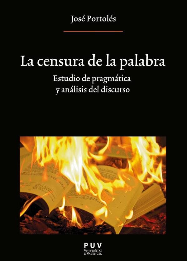 La censura de la palabra:Estudio de pragmática y análisis del discurso