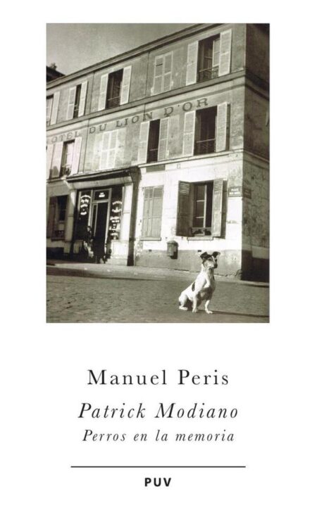 Patrick Modiano:Perros en la memoria