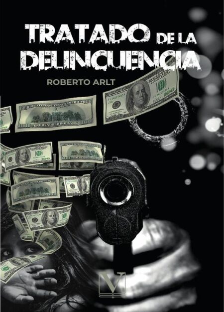 Tratado de la delincuencia