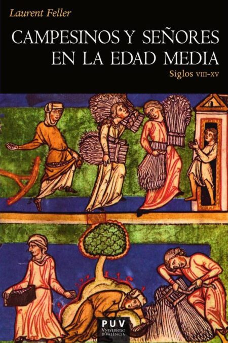 Campesinos y señores en la Edad Media:Siglos VIII-XV