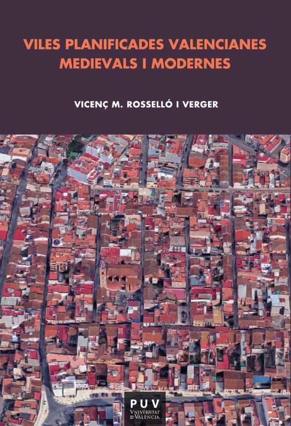 Viles planificades valencianes medievals i modernes