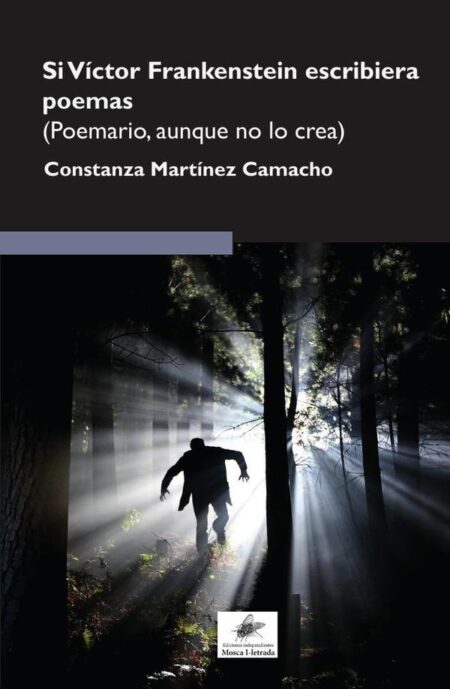 Si Víctor Frankenstein escribiera poemas