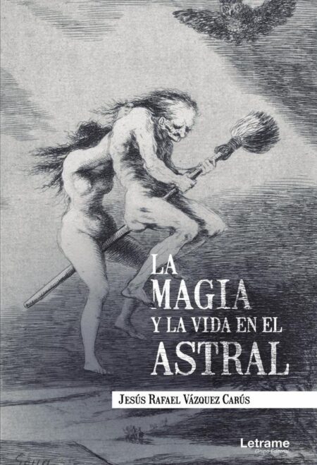 La magia y la vida en el astral