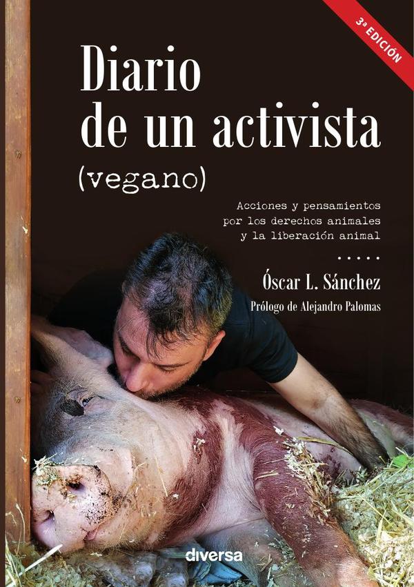 Diario de un activista (vegano)