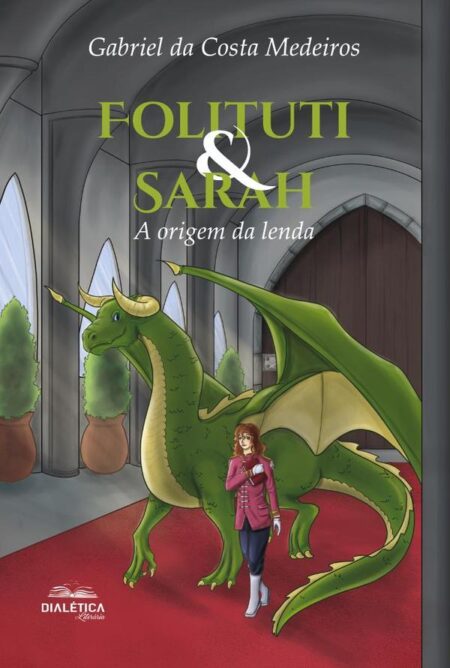 Folituti & Sarah:a origem da lenda