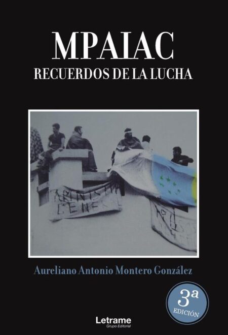 MPAIAC: Recuerdos de la lucha