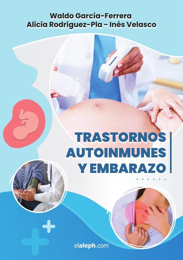 Trastornos Autoinmunes y Embarazo