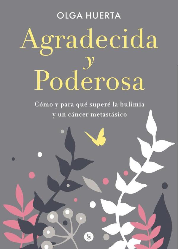 Agradecida y poderosa
