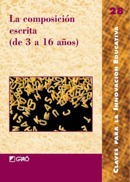 La composición escrita (de 3 a 16 años)