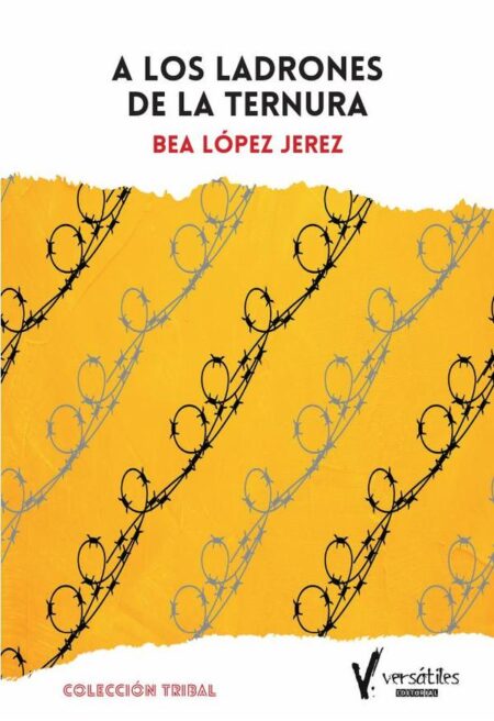 A los ladrones de la ternura