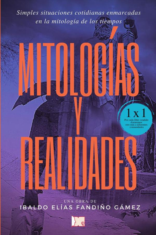 Mitologías y realidades