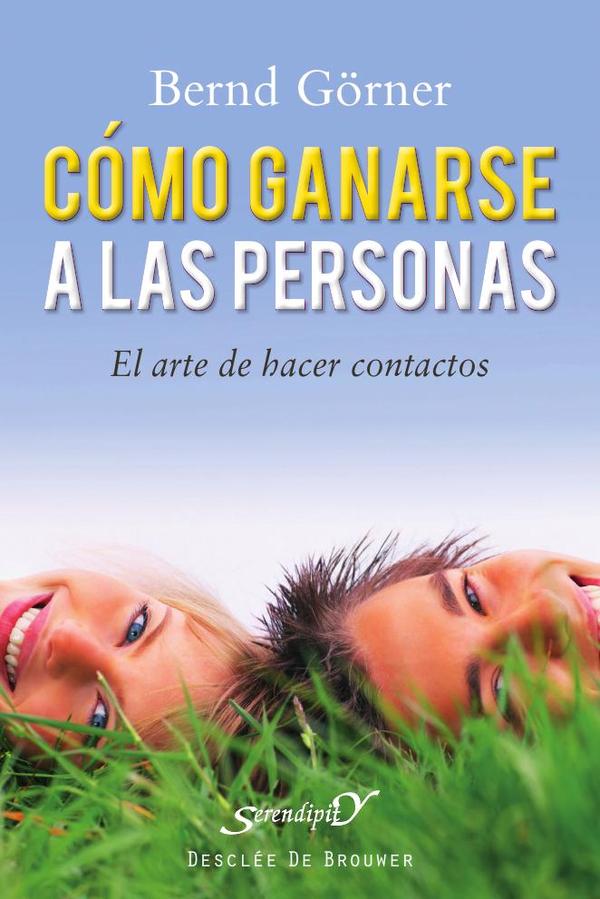 Cómo ganarse a las personas