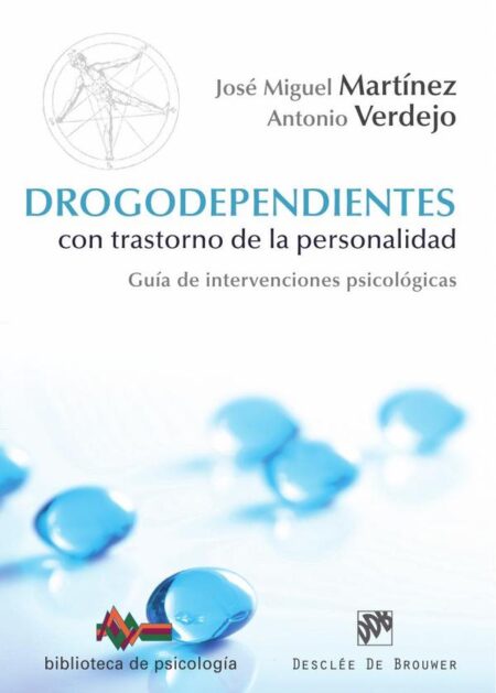 Drogodependientes con trastorno de la personalidad