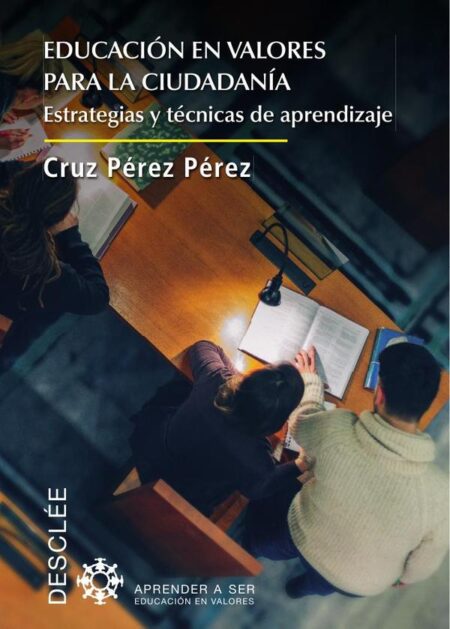 Educación en valores para la ciudadanía. Estrategias y técnicas de aprendizaje