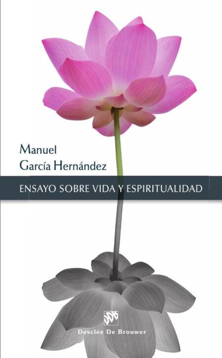 Ensayo sobre vida y espiritualidad