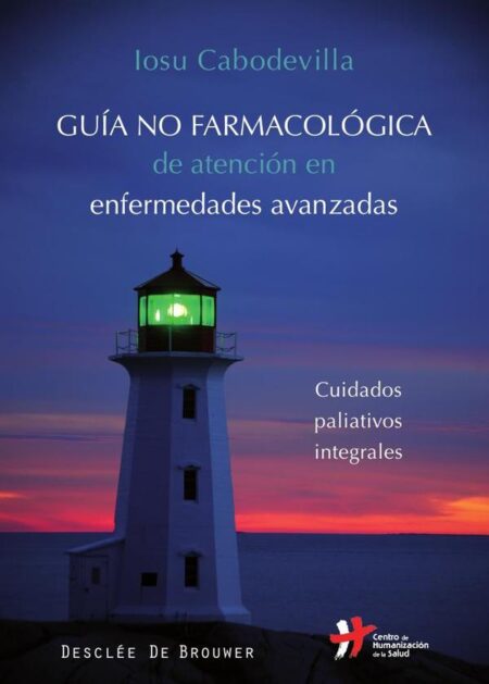 Guía no farmacológica de atención en enfermedades avanzadas