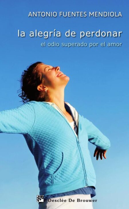 La alegría de perdonar