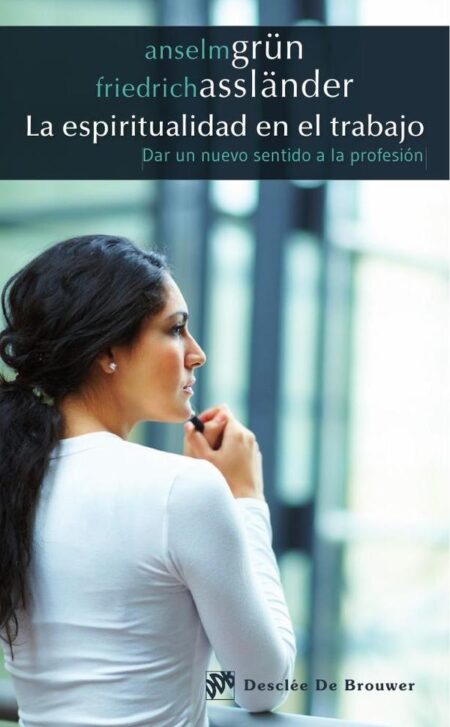 La espiritualidad en el trabajo