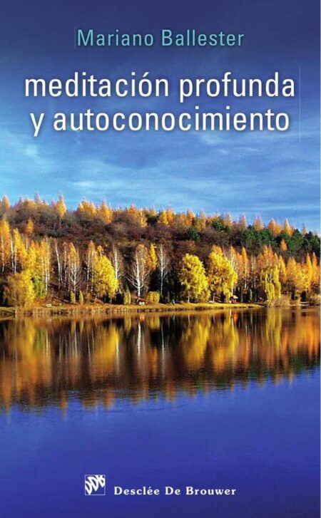 Meditación profunda y autoconocimiento