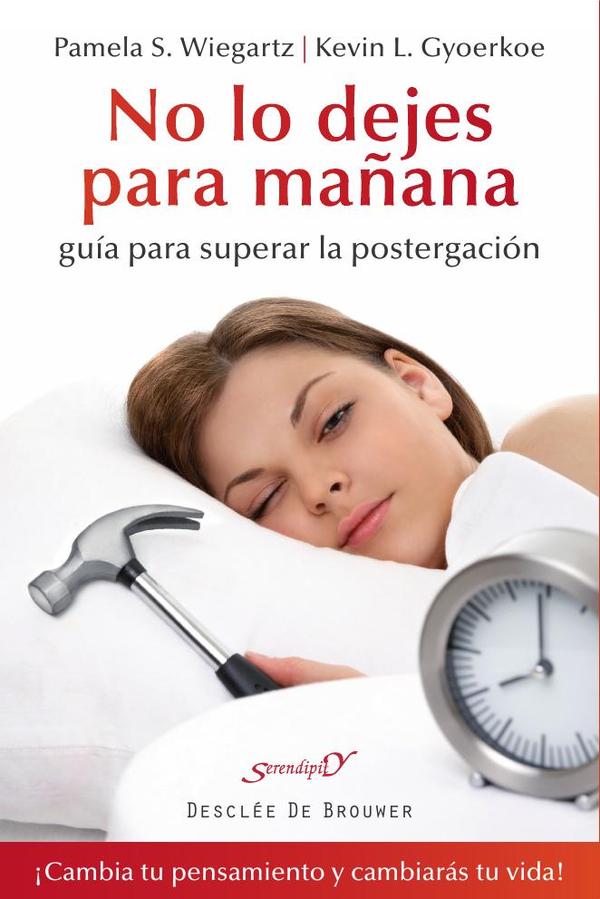 No lo dejes para mañana