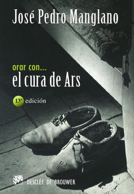 Orar con el cura de Ars