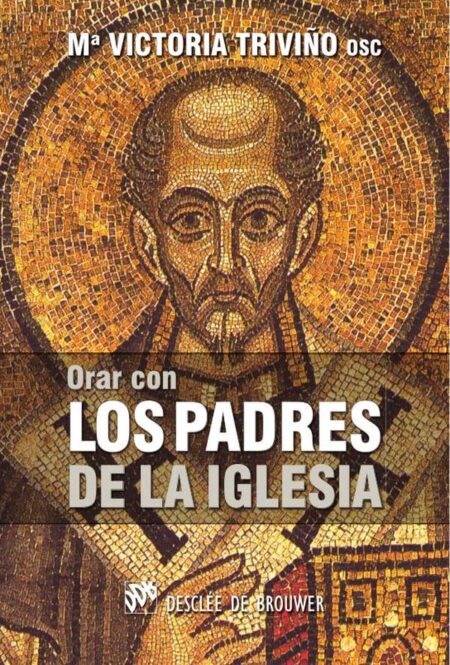 Orar con los Padres de la Iglesia
