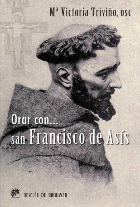 Orar con San Francisco de Asís