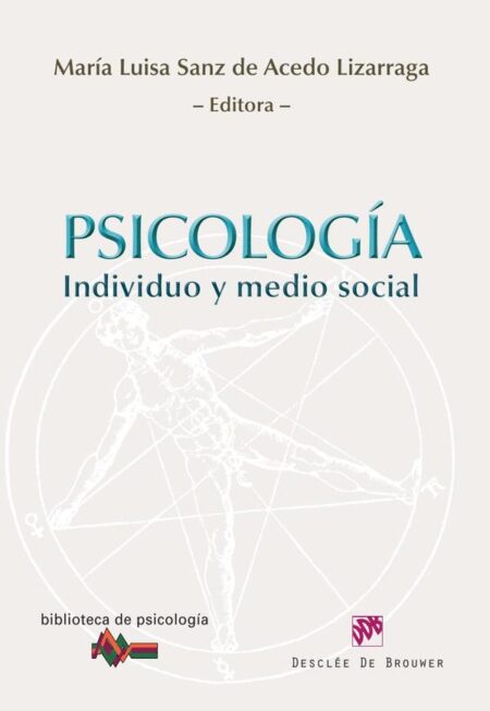 Psicología. Individuo y medio social