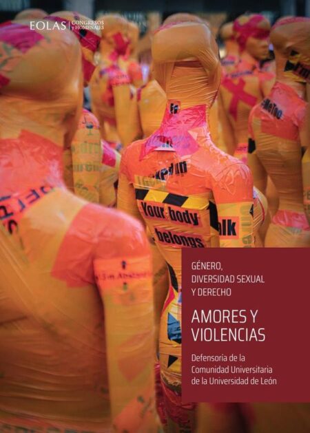 Amores y violencias:Género, diversidad sexual y derecho