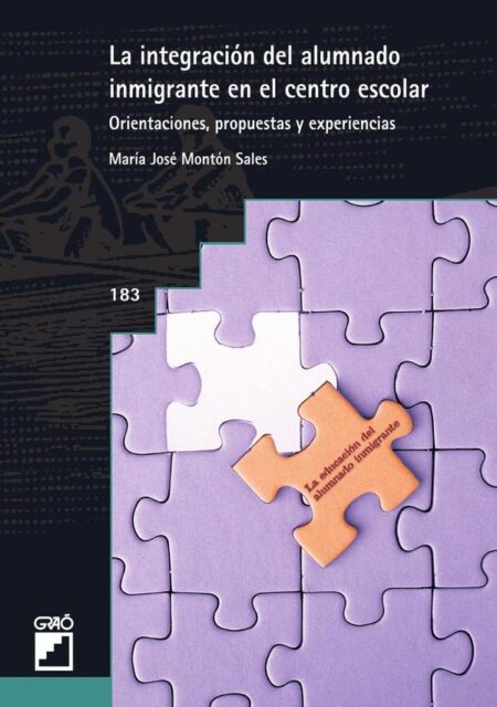 La integración del alumnado inmigrante en el centro escolar:Orientación, propuestas y experiencias