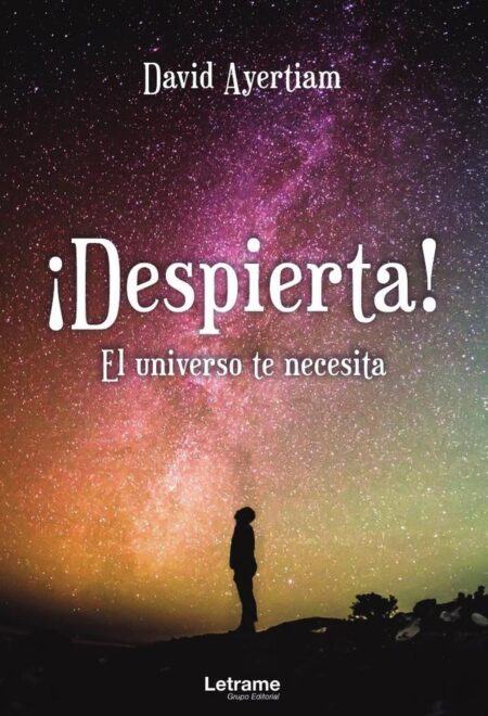 ¡Despierta! El universo te necesita