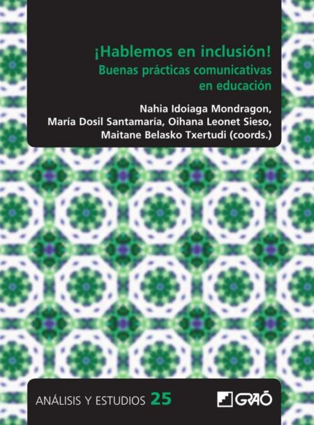 ¡Hablemos en inclusión!:Buenas prácticas comunicativas en educación