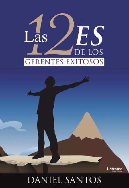 Las 12 Es de los Gerentes Exitosos