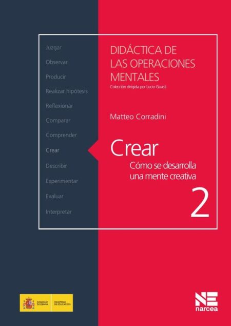 Crear:Cómo se desarrolla una mente creativa