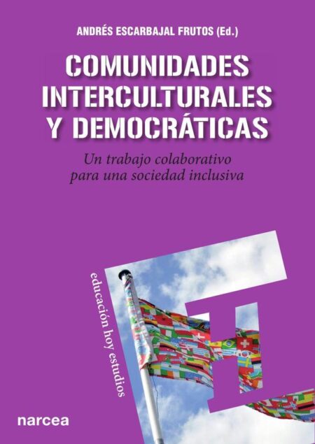 Comunidades interculturales y democráticas:Un trabajo colaborativo para una sociedad inclusiva