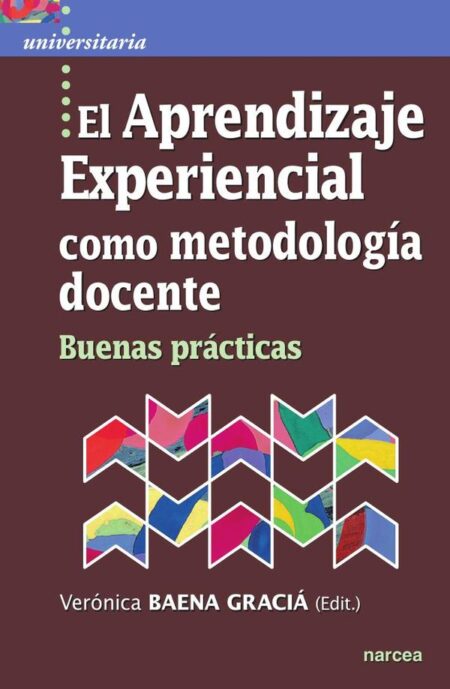 El aprendizaje experiencial como metodología docente:Buenas prácticas