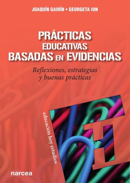 Prácticas educativas basadas en evidencias:Reflexiones, estrategias y buenas prácticas