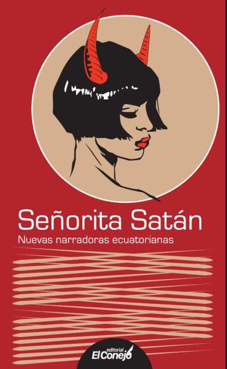 Señorita Satán:Nuevas narradoras ecuatorianas
