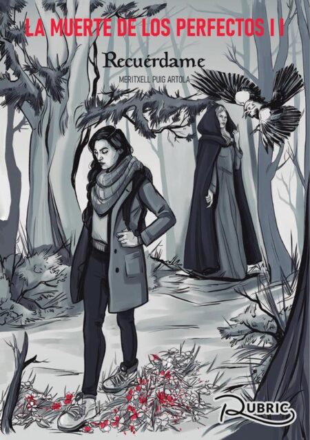 La muerte de los Perfectos.:Recuérdame