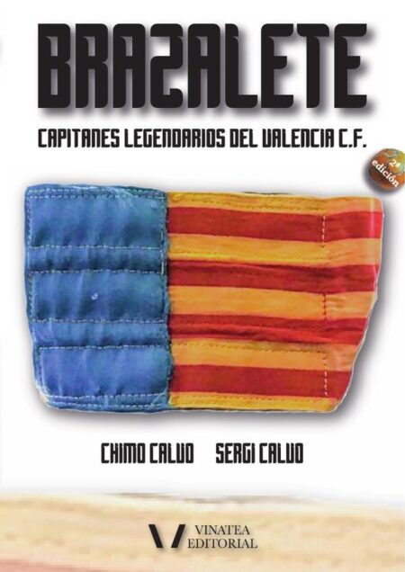 Brazalete (capitanes legendarios del valencia c. F)