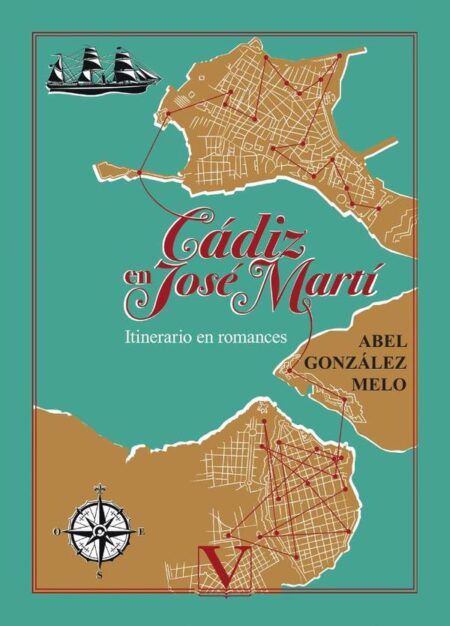 Cádiz en José Martí:Itinerario en romances