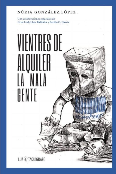 Vientres de alquiler:La mala gente