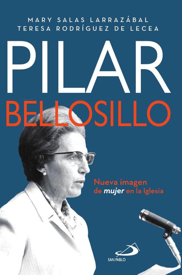 Pilar Bellosillo:Nueva imagen de mujer en la Iglesia