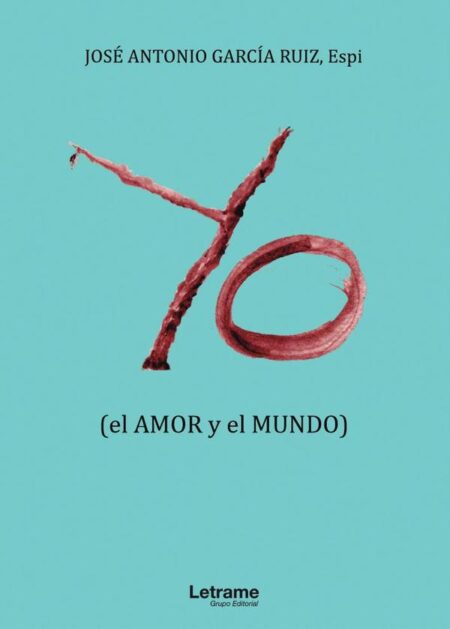 Yo, el amor y el mundo