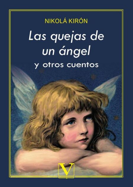 Las quejas de un ángel y otros cuentos