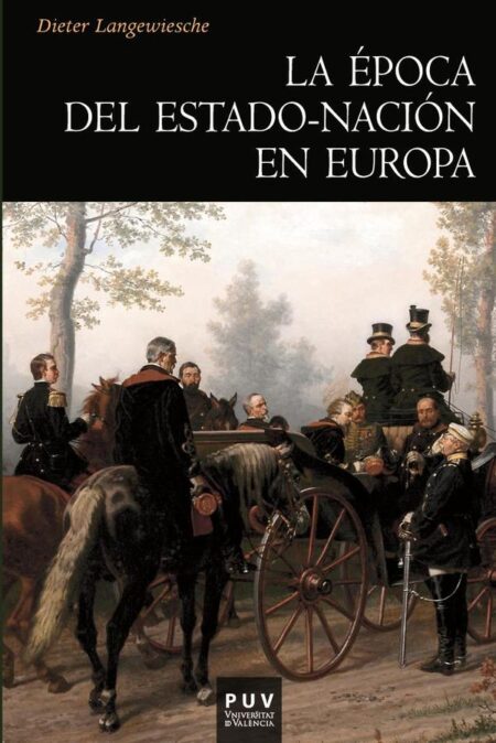 La Época del Estado-Nación en Europa