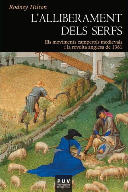 L''alliberament dels serfs:Els moviments camperols medievals i la revolta anglesa de 1381