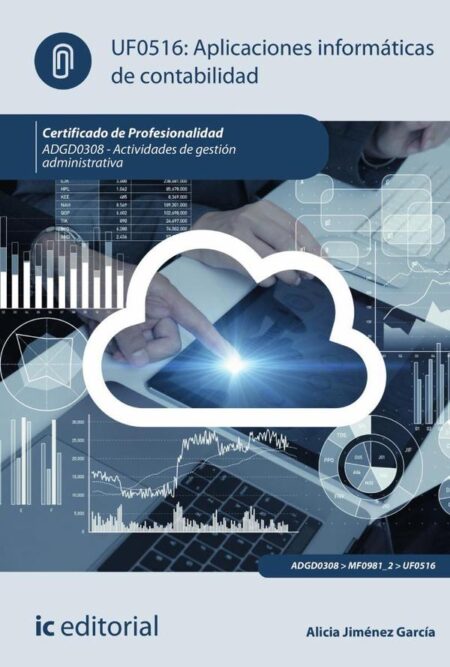 Aplicaciones informáticas de contabilidad. ADGD0308 - Actividades de gestión administrativa