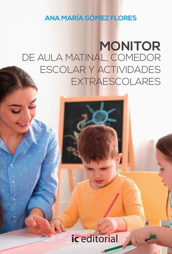 Monitor de aula matinal, comedor escolar y actividades extraescolares